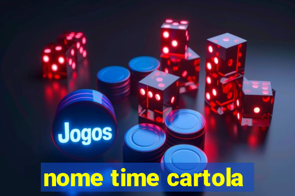 nome time cartola